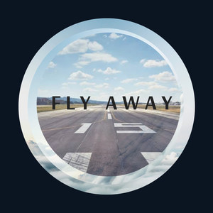 Fly Away (Explicit)