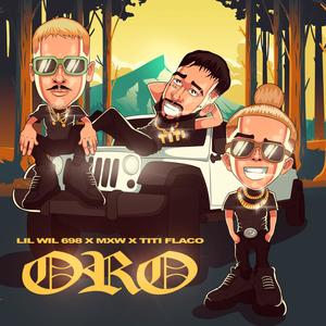 Oro (feat. MaxxWaxx & Titi Flaco) [Explicit]