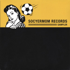 Socyermom Records Sampler