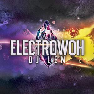 Electrowoh (Explicit)
