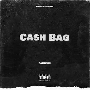 Cash Bag (Explicit)