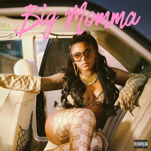 Big Momma (Explicit)