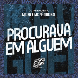 Procurava em Alguém (Explicit)