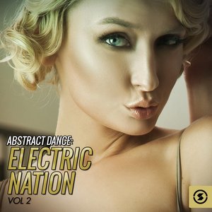 Abstract Dance: Electric Nation, Vol. 2