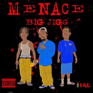 Menace (Explicit)