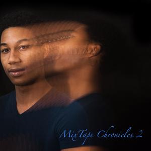 MixTape Chronicles 2 (Explicit)