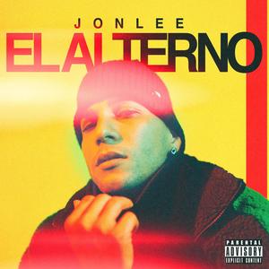 El Alterno (Explicit)