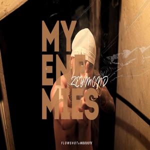 My enemies (Explicit)