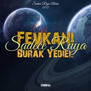 Sadece Ruya (feat. Burak Yediel) [Explicit]