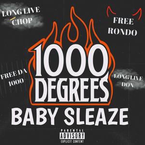 1000 Degrees (Explicit)