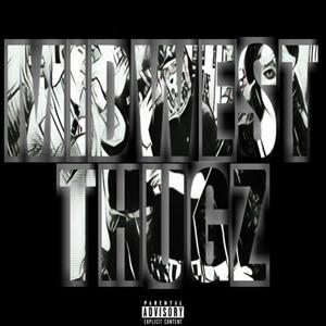 Midwest Thugz, Vol. 1 (Explicit)