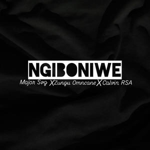 Ngiboniwe (feat. Zungu Omncane & Calvin Rsa)