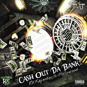 Cash Out Da Bank