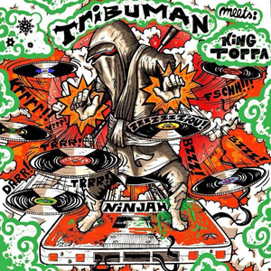 Ninjah (Tribuman Meets King Toppa)