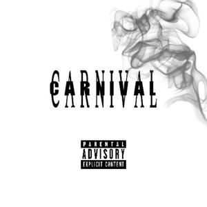 Carnival (feat. CITYXAN) [Explicit]