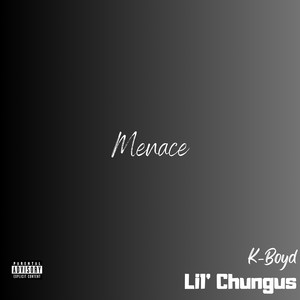 Menace (Explicit)