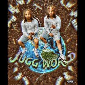 Jugg World (Explicit)