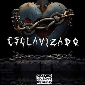 Esclavizado (Explicit)