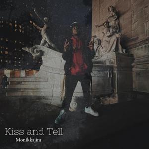 Kiss and Tell (Explicit)