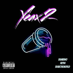 Yea (x2) (Explicit)