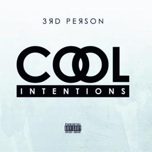 Cool Intentions (Explicit)