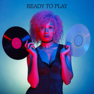 Ready to Play (1985 Version)