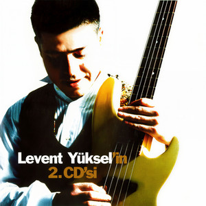 Levent Yüksel'in 2. Cd'si