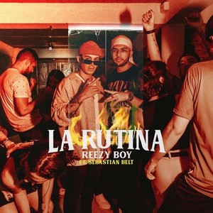 La Rutina (Explicit)