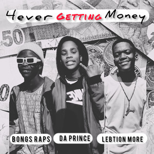 4Ever Getting Money (Explicit)