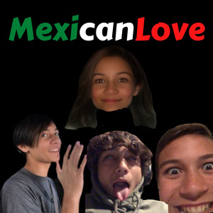 Mexican Love