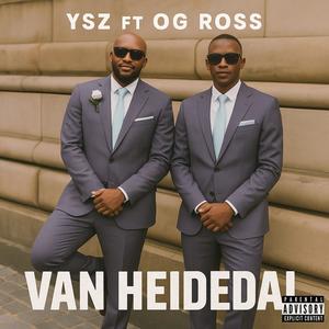 VAN HEIDEDAL. (feat. OG ROSS) (Explicit)
