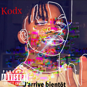 J'arrive Bientôt (Explicit)