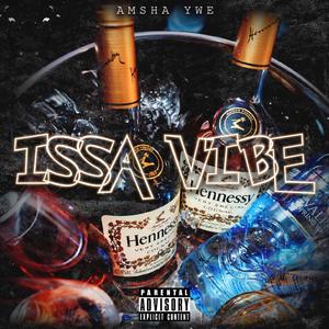 ISSA VIBE (Explicit)