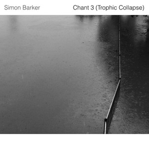 Chant 3(Trophic Collapse)