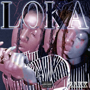 Loka (Explicit)