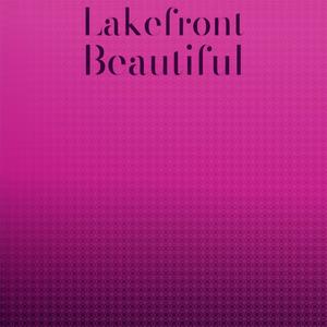 Lakefront Beautiful