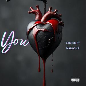 You (feat. Narosha) (Explicit)