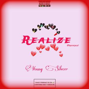 Realize (freestyle) (Explicit)