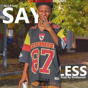 Say Less (Explicit)