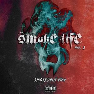 Smoke Life Vol. 1 (Explicit)