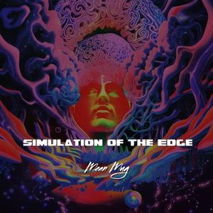 Simulation Of The Edge (Slowed And Reverd)