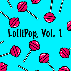 LolliPop, Vol. 1 (Explicit)