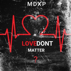 Love Dont Matter ?