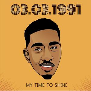 03.03.1991 (My Time To Shine)