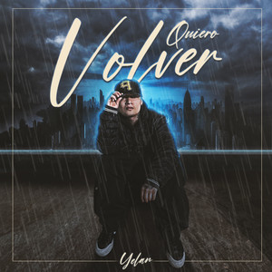 Quiero Volver (Explicit)