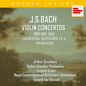 J. S. Bach: Violin Concertos & Orchestral Suites