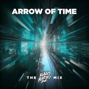 Arrow of Time The Albert Harvey Mix
