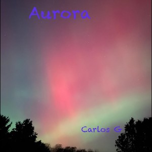 Carlos G - Aurora