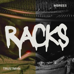 RACKS (feat. M Brees & Wonwo) [Explicit]