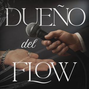 DUEÑO DEL FLOW (Explicit)